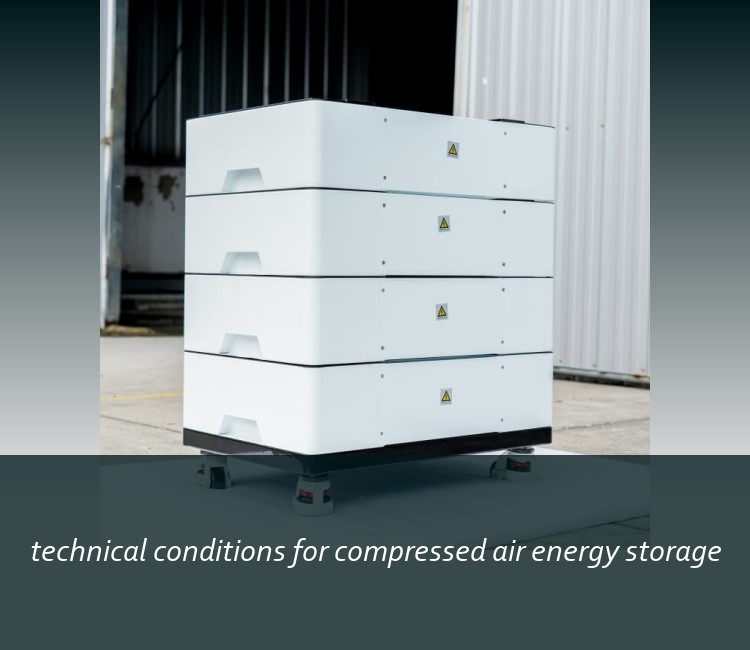 technical conditions for compressed air energy storage