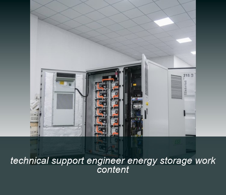 technical support engineer energy storage work content