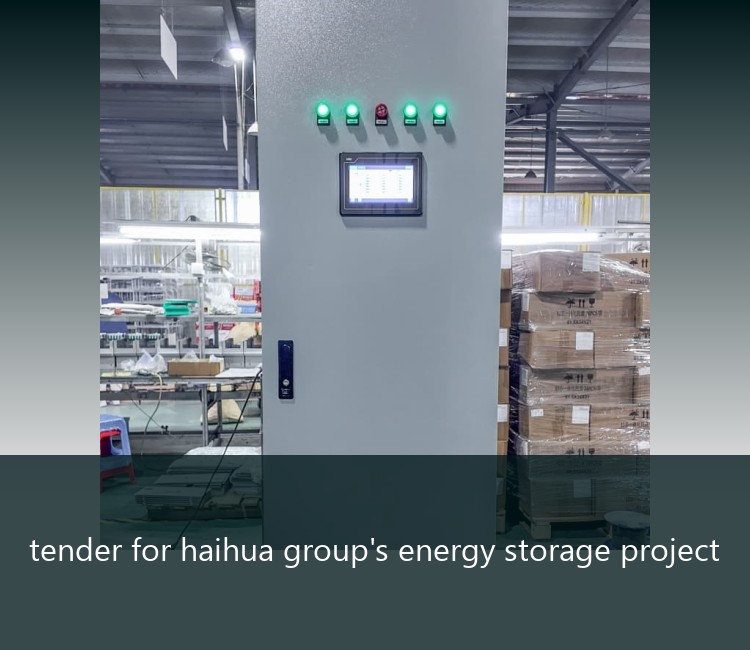 tender for haihua group's energy storage project