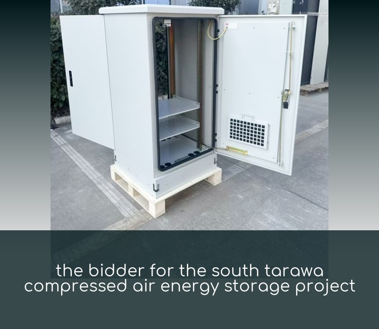 the bidder for the south tarawa compressed air energy storage project