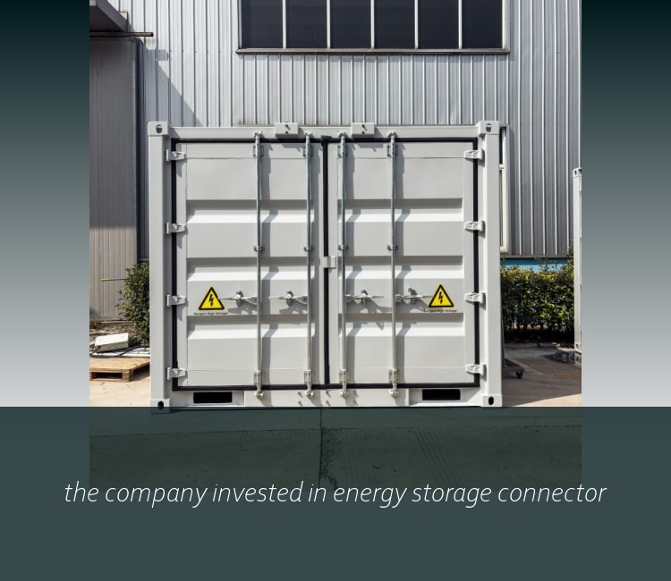 the company invested in energy storage connector