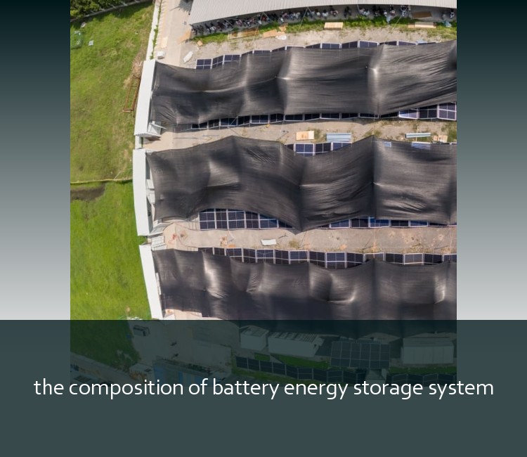 the composition of battery energy storage system
