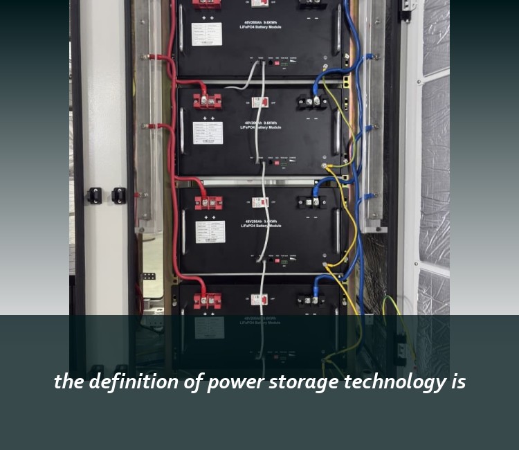 the definition of power storage technology is