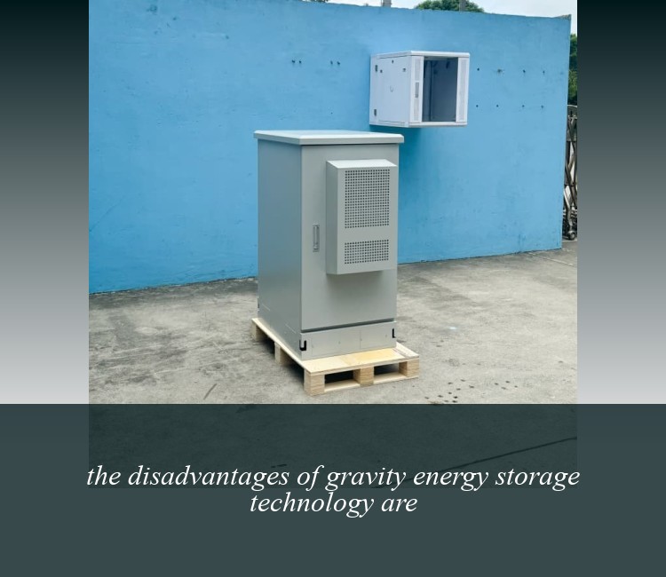 the disadvantages of gravity energy storage technology are