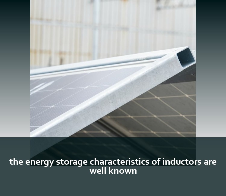 the energy storage characteristics of inductors are well known
