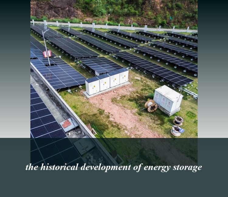 the historical development of energy storage