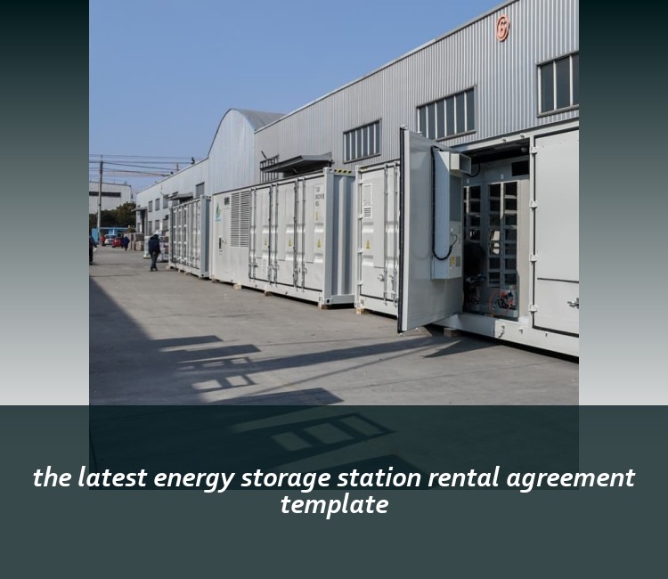 the latest energy storage station rental agreement template
