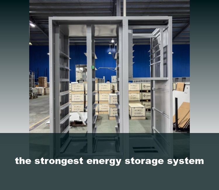 the strongest energy storage system