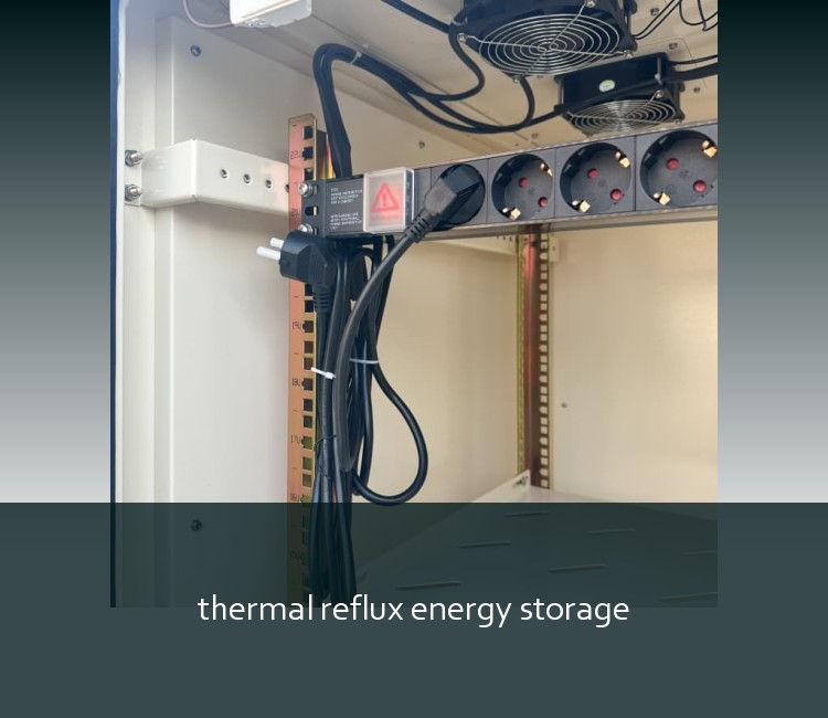 thermal reflux energy storage