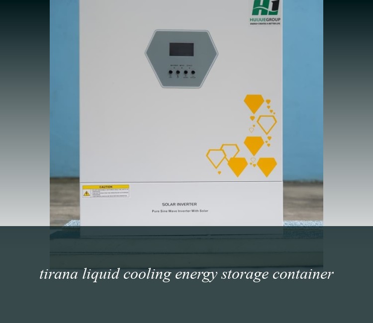 tirana liquid cooling energy storage container