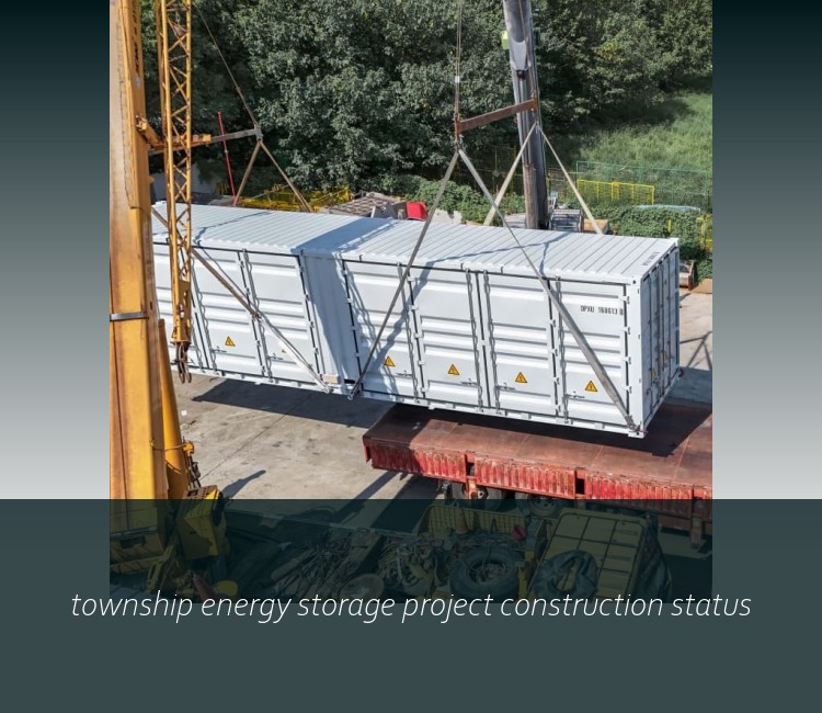 township energy storage project construction status