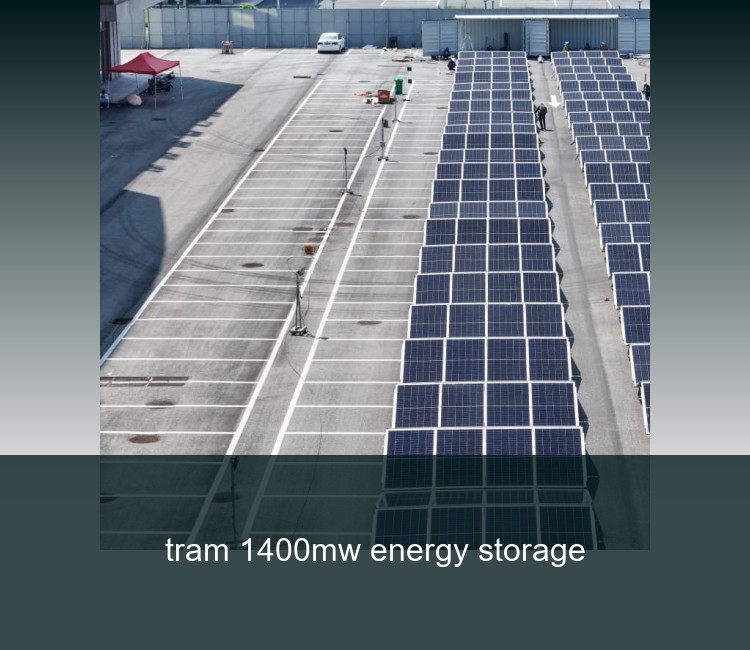 tram 1400mw energy storage