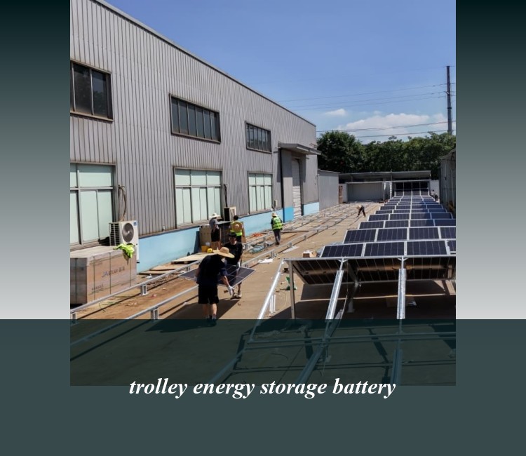trolley energy storage battery