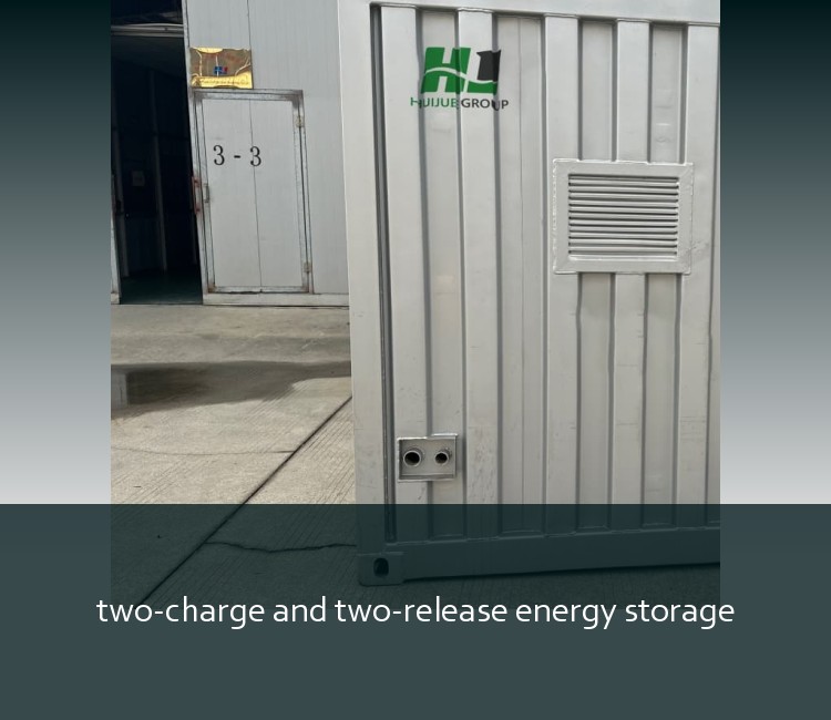 two-charge and two-release energy storage