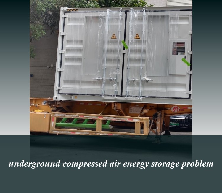 underground compressed air energy storage problem