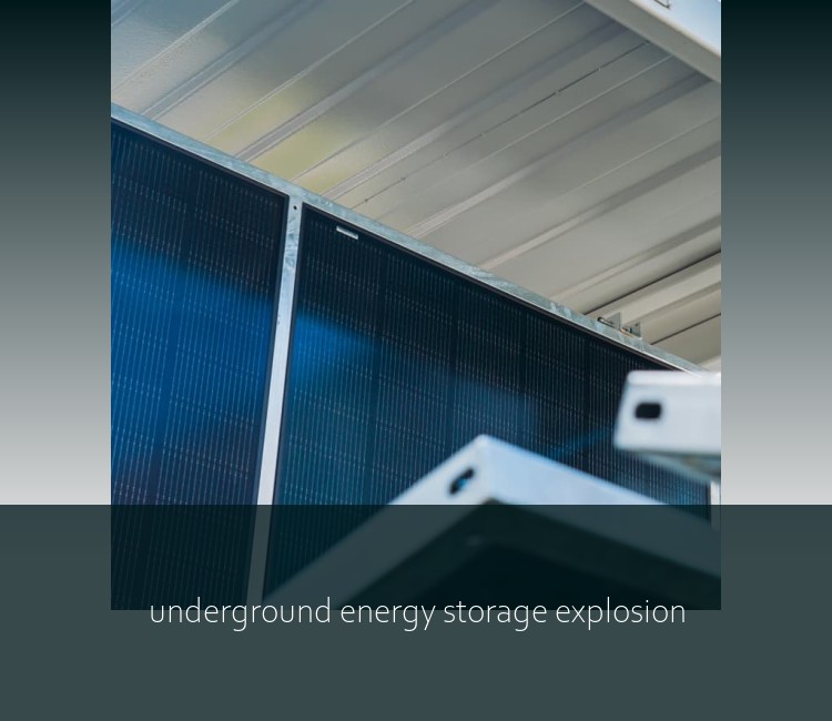 underground energy storage explosion