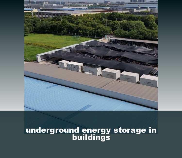 underground energy storage in buildings