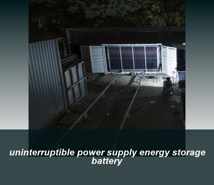 uninterruptible power supply energy storage battery