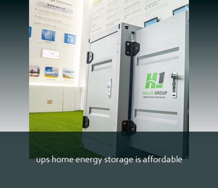 ups home energy storage is affordable
