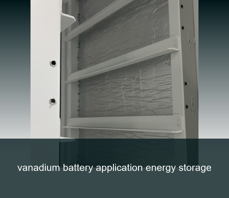 vanadium battery application energy storage