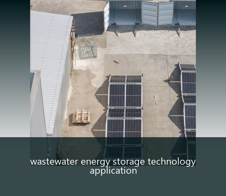 wastewater energy storage technology application