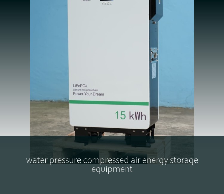 water pressure compressed air energy storage equipment