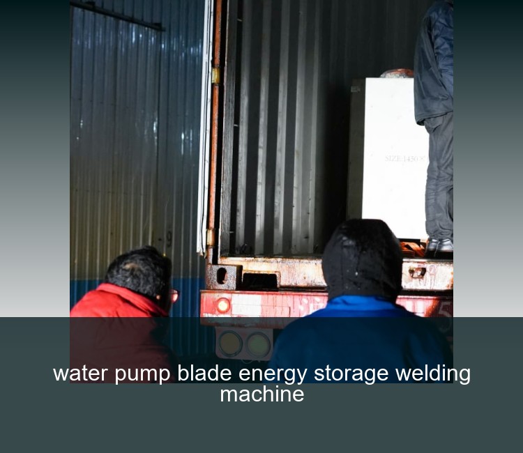 water pump blade energy storage welding machine