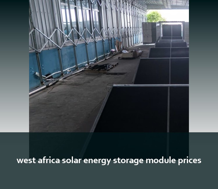 west africa solar energy storage module prices