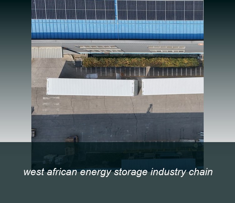 west african energy storage industry chain