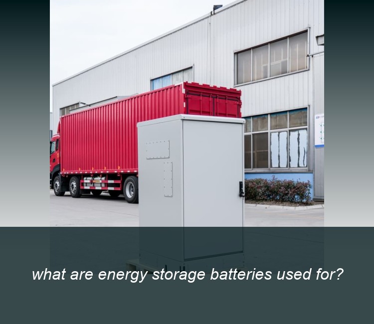 what are energy storage batteries used for?