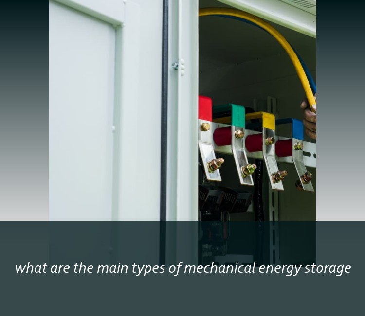 what are the main types of mechanical energy storage