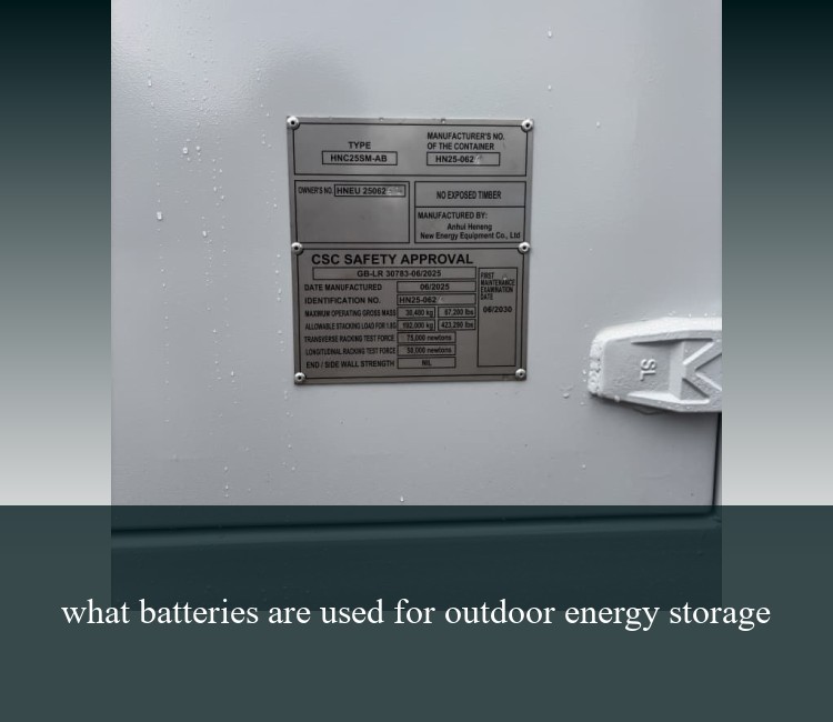 what batteries are used for outdoor energy storage
