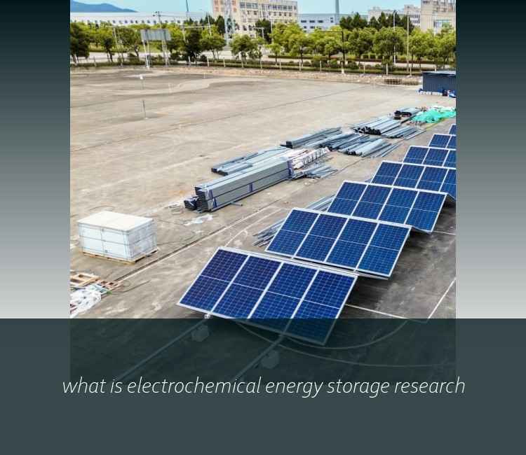 what is electrochemical energy storage research