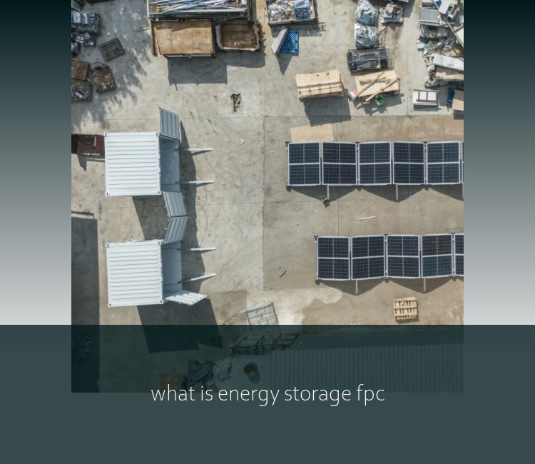 what is energy storage fpc