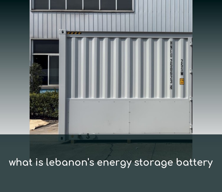 what is lebanon's energy storage battery