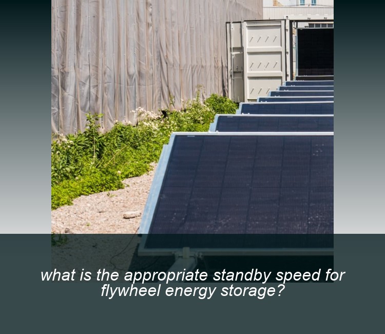 what is the appropriate standby speed for flywheel energy storage?