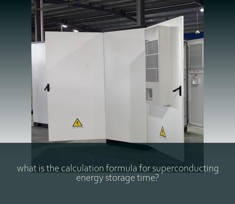 what is the calculation formula for superconducting energy storage time?