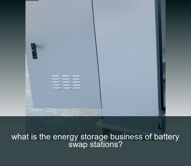 what is the energy storage business of battery swap stations?