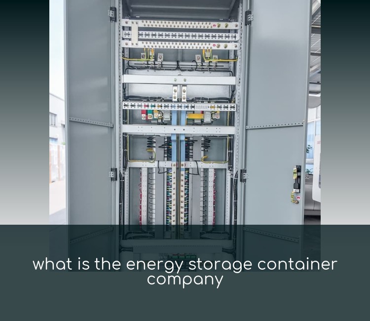 what is the energy storage container company