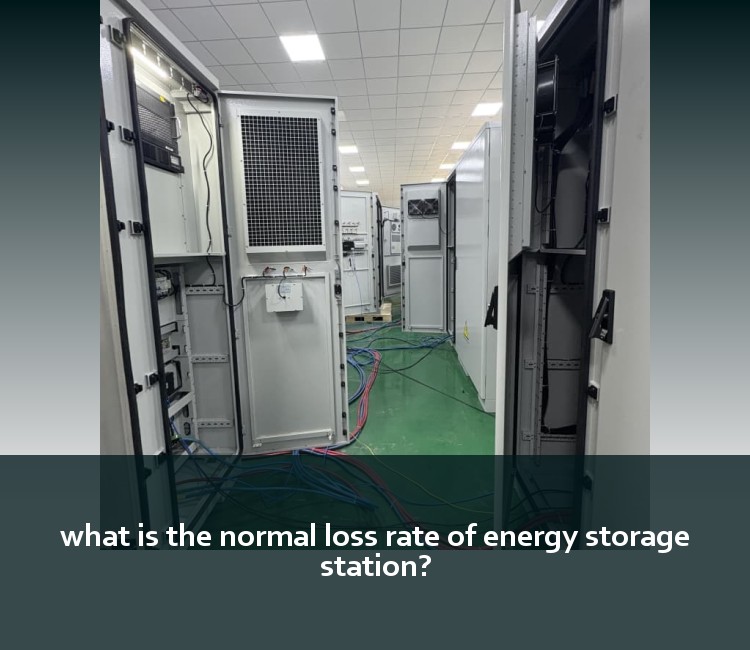 what is the normal loss rate of energy storage station?