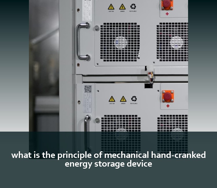 what is the principle of mechanical hand-cranked energy storage device