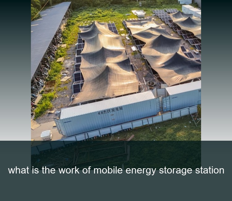what is the work of mobile energy storage station