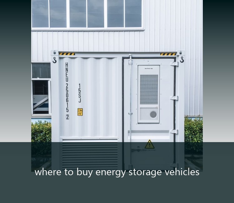where to buy energy storage vehicles