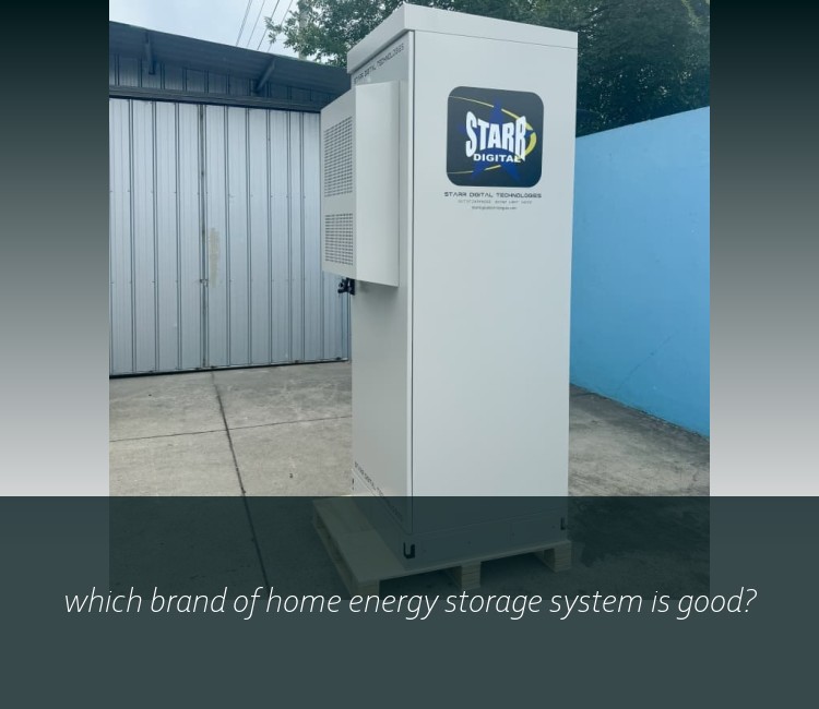 which brand of home energy storage system is good?