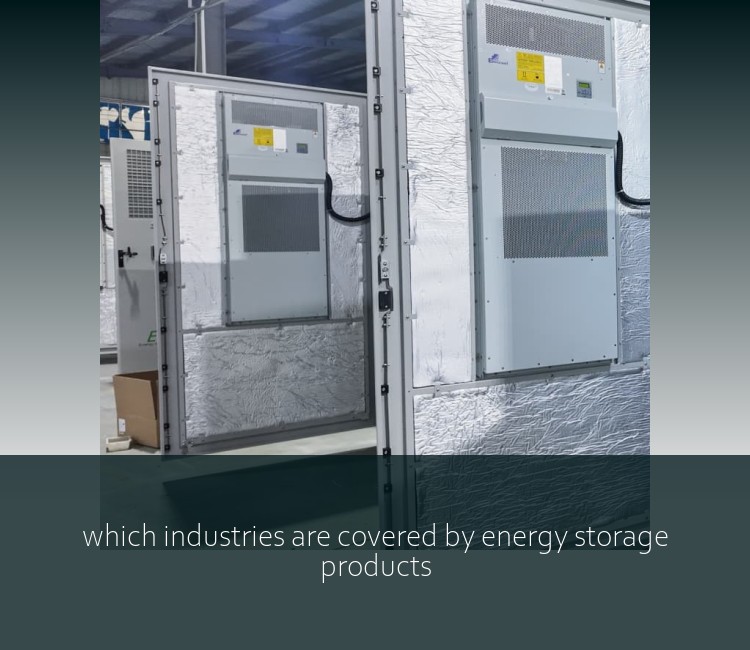 which industries are covered by energy storage products