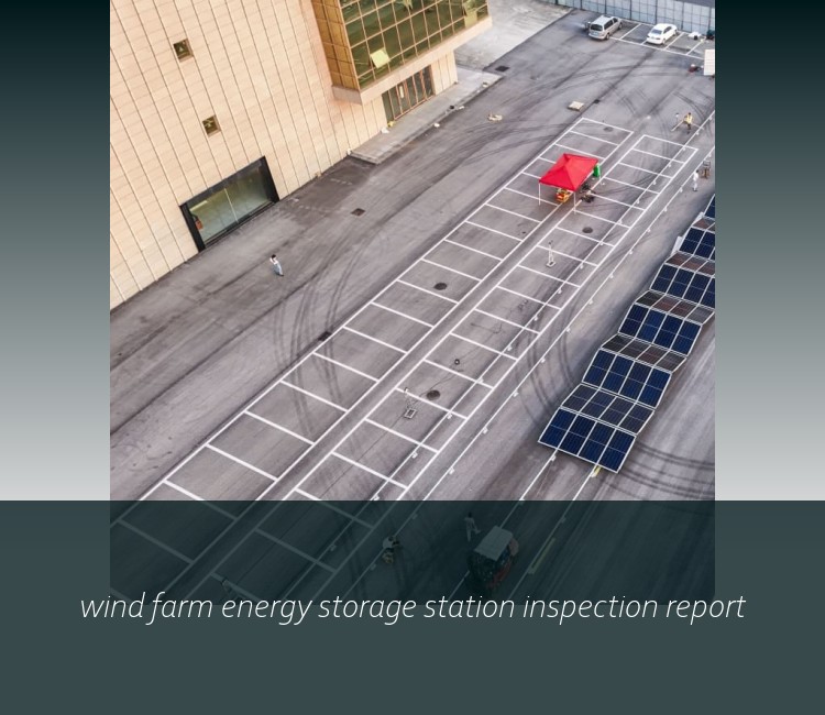 wind farm energy storage station inspection report
