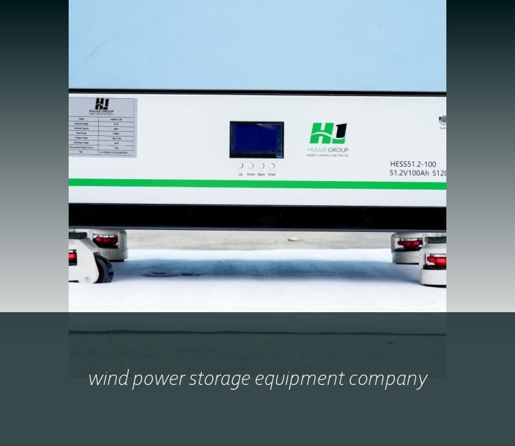 wind power storage equipment company