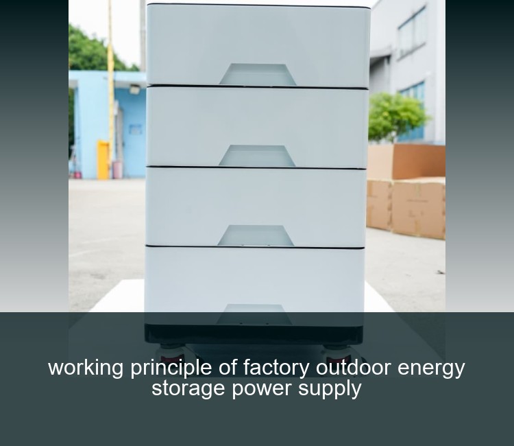 working principle of factory outdoor energy storage power supply