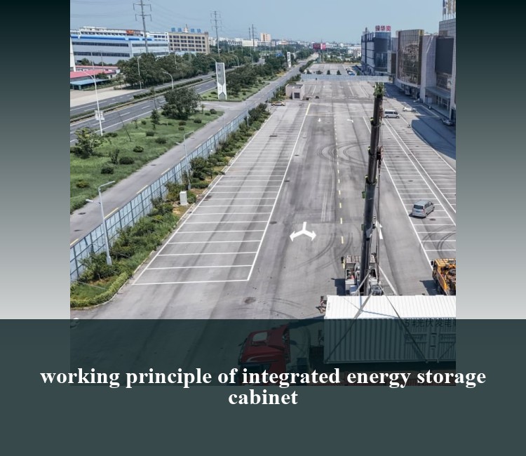 working principle of integrated energy storage cabinet