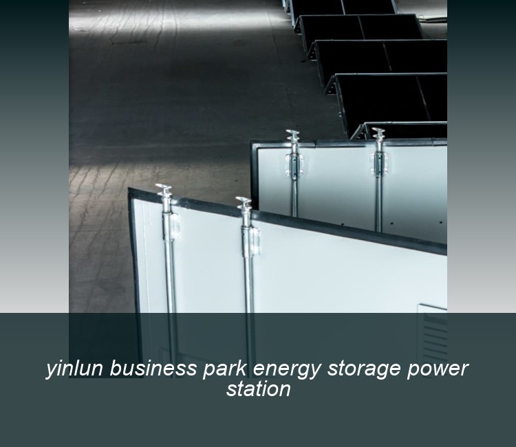 yinlun business park energy storage power station